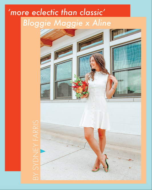 More Eclectic Than Classic • Bloggie Maggie x Aline